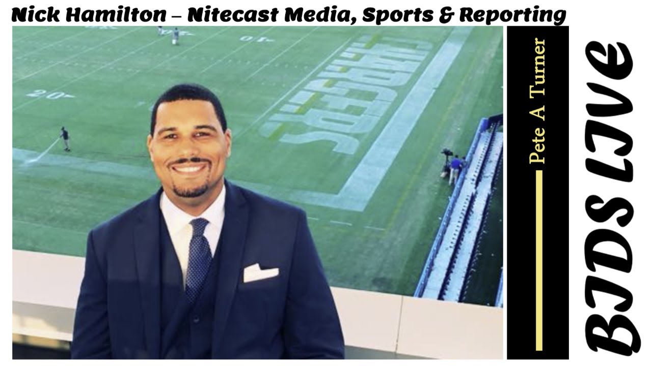 Nick Hamilton – Nitecast Media, Sports & Reporting
