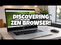 Zen Browser's Exciting &amp; Unique Features Using Linux Mint.