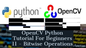 OpenCV Python Tutorial For Beginners 11- Bitwise Operations (bitwise AND, OR, NOT and XOR)