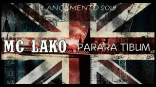 Mc Lako - Parara Tibum Resposta Remix 2015