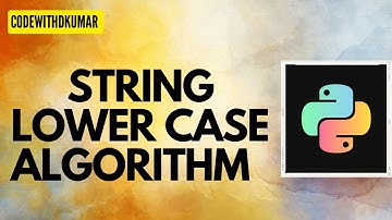 🔥string lower case to upper case(Hindi)🔥| String Algorithms अब Hindi में| python lowercase string