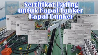 Sertifikat Rating Join di Kapal Tanker type Bunker
