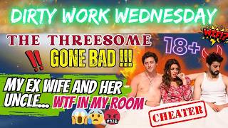 The Weird Uncle In My Room |Dirty Work Wednesday| Cheating Exposed| Radio Drama| Caught Cheating