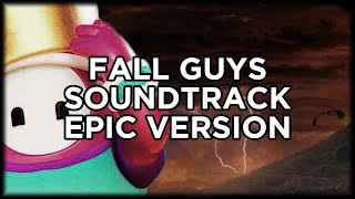 Fall Guys Soundtrack Epic Version Season 2 We Rise, We Fall By Tommy Lucas