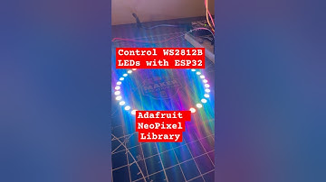 Control WS2812B LEDs with Esp32 - Adafruit NeoPixel Library. #esp32 #arduino #ledlights  #ws2812b