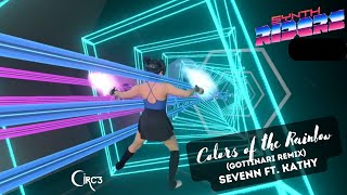 COLORS OF THE RAINBOW (Gottinari Remix) // SEVENN ft. KATHY ~ Synth Riders Master #VR