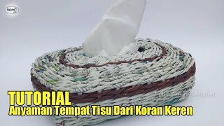 Tutorial Membuat Tempat Tisu Dari Koran Bekas - Newspaper Craft Ideas