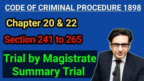 Trial by Magistrate || Summary Trial || chapter 20 & 22 crpc 1898 || The Law Session