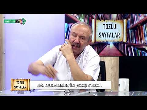 Tozlu Sayfalar - Prof. Dr. Mehmet Çelik (Tarihçi) / HZ. Muhammed'in (SAV) Vefatı