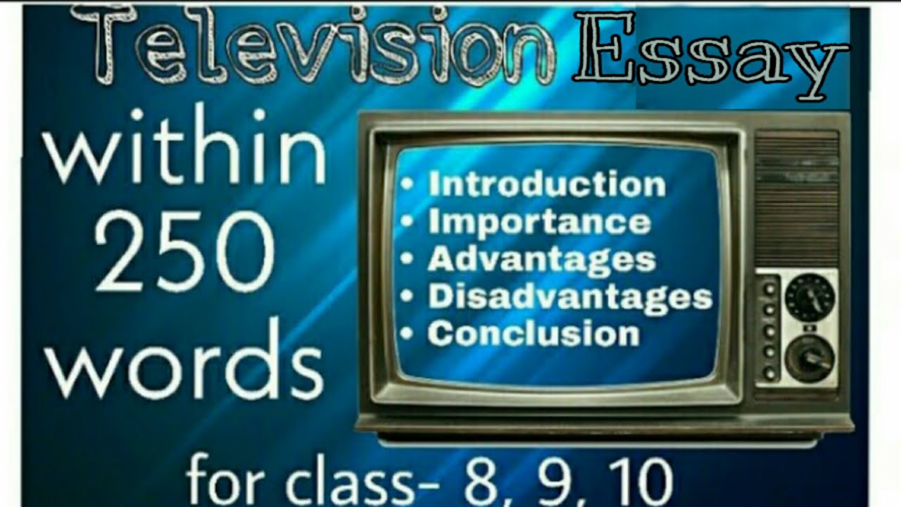 Essay on television for class 3 - Gegu Mall