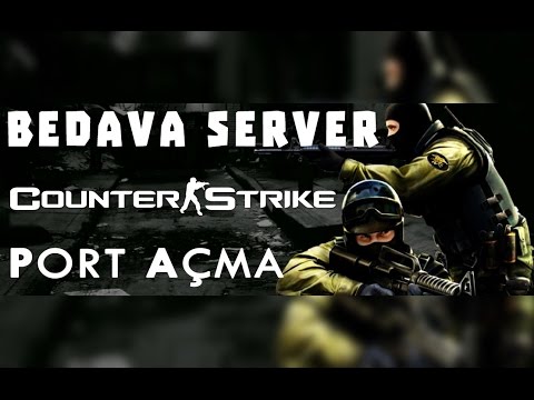 Counter Strike 1.6 Free Server oluşturma ve Port açma | 2017 Güncel | Full CS dosya Link 👍