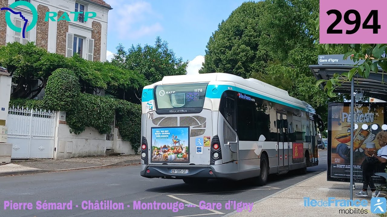 Bus 294 RATP - GX337 Hybride N°1176 Pierre Sémard - Châtillon - Montrouge --- Gare d'Igny
