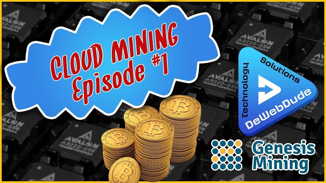 Cloud Mining Episode 1 - Genesis Mining - Day 1