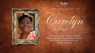 Celebration of Life for Carolyn A. Congo