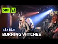Burning Witches live im Salzhaus Brugg | 8x15 | SRF Virus