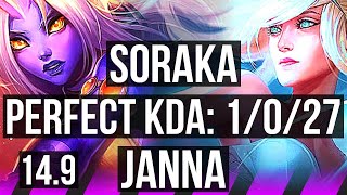 SORAKA & Zeri vs JANNA & Yasuo (SUP) | 1/0/27, 69% winrate | BR Grandmaster | 14.9