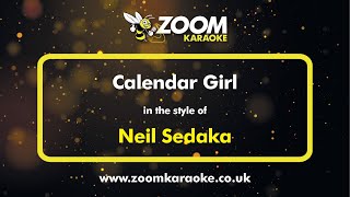 Video thumbnail of "Neil Sedaka - Calendar Girl - Karaoke Version from Zoom Karaoke"