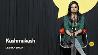 Kashmakash | Deepika Singh | The Social House Poetry | Whatashort