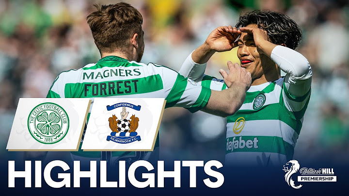 Celtic 5-1 Kilmarnock | Hatate Grabs Brace As Hoops Score 5! | William Hill Premiership