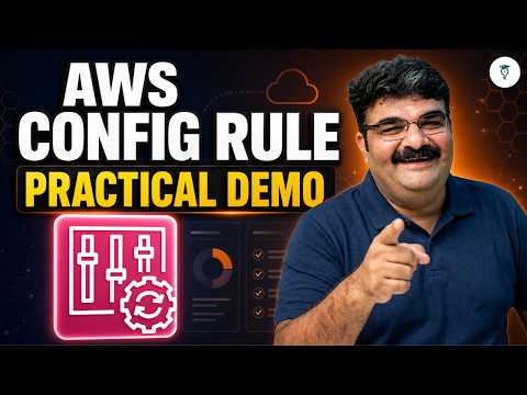 Day 489 How AWS Config Rules Work? | Compliance Check with Practical