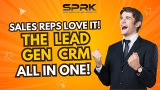 Get The Sales Edge You Need With The SPRK CRM Today