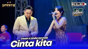 CINTA KITA - IRWAN X LINDA AYUNDA - LIVE SIMPATIK MUSIC KLK AUDIO - BAKSO DE STADION BATU MALANG