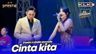 CINTA KITA - IRWAN X LINDA AYUNDA - LIVE SIMPATIK MUSIC KLK AUDIO - BAKSO DE STADION BATU MALANG