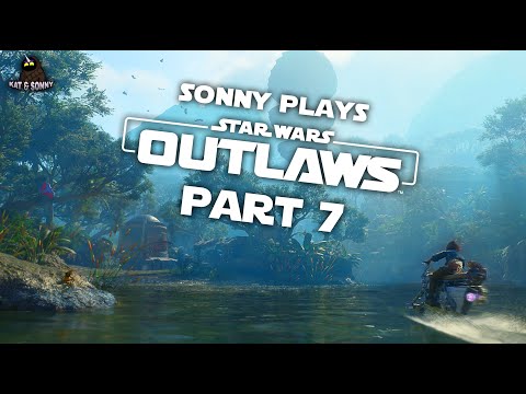 Sonny Plays Star Wars Outlaws | Part 7 - Visiting Akiva