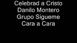 Video thumbnail of "Celebrad a Cristo"