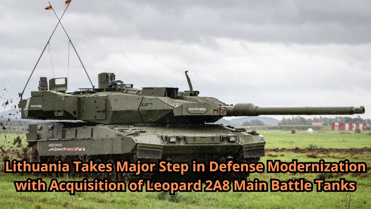 Lithuania Takes Major Step in Defense Modernization with Acquisition of ...