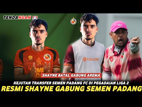 datukwin x 3milyar toto - WELCOME 😱 RESMI SHAYNE PATTYNAMA GABUNG SEMEN PADANG FC🔥 Mega Transfer Liga 2‼️ #semenpadangfc 