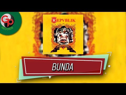 Putar Bunda - Repvblik