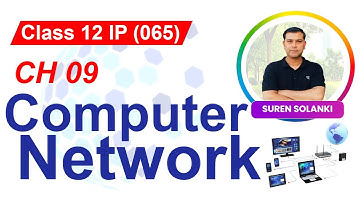 One Shot | Ch 09 Computer Network | Class 12 IP 065 | CBSE/NCERT | Sumita Arora | IT SECTION