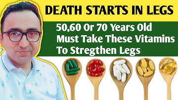 Top 6 Vitamins to Strengthen Your Legs! Prevent Leg Cramps In Seniors!