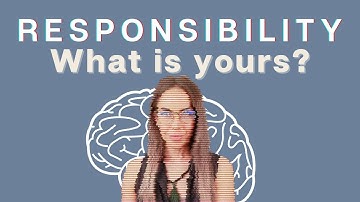 Dominant cognitive functions in personality type: What is your Responsibility?