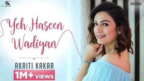 Yeh Haseen Wadiyan | Akriti Kakar | AK-oustics | A R Rahman