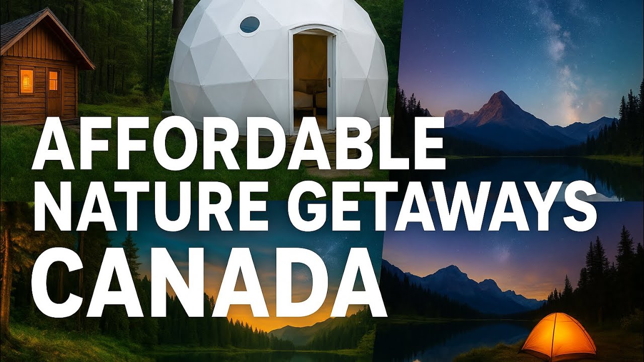 🎯 Canada’s Most Unique & Budget-Friendly Nature Vacations 🇨🇦🌲 | Travel Tips 2025