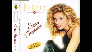 REBECA - Solo amante