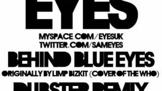 Behind Blue Eyes (Eyes Remix) - Limp Bizkit