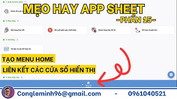 [Appsheet-11] Tạo Menu home liên kết các cửa sổ hiển thị