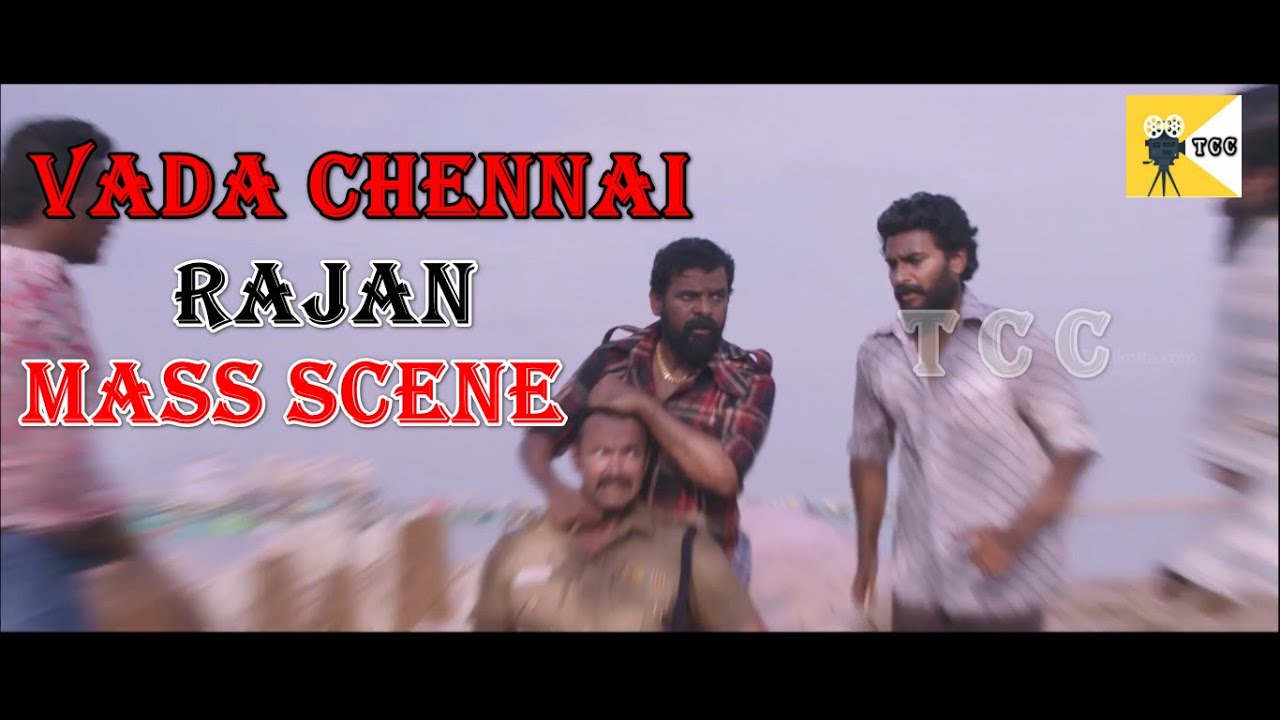 Vada Chennai  Rajan Mass scene HD