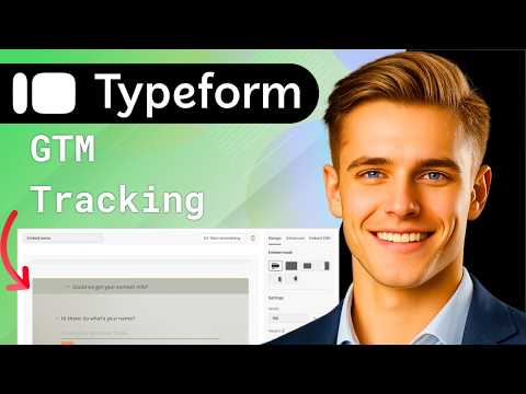 How to Connect Typeform to Google Tag Manager Tracking Setup