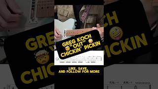 Greg Koch "Out" Chickin' Pickin
