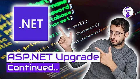 Upgrading ASP.NET Core to .NET 6 & C# 10 Continued