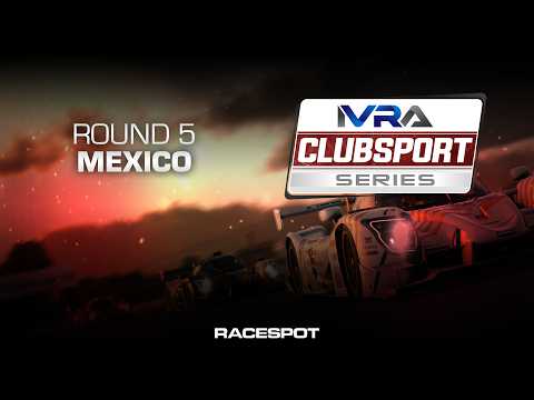 IVRA Clubsport Series 2025-2026 | Round 5 | 4H Mexico City