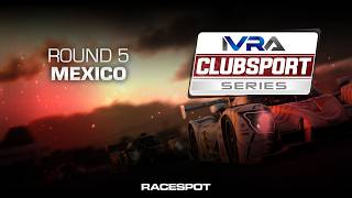 IVRA Clubsport Series 2025-2026 | Round 5 | 4H Mexico City
