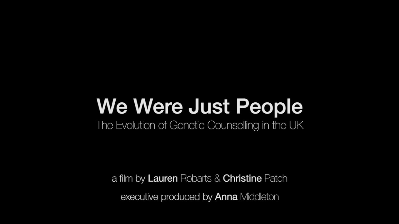 We Were Just People: The Evolution of Genetic Counselling in the UK