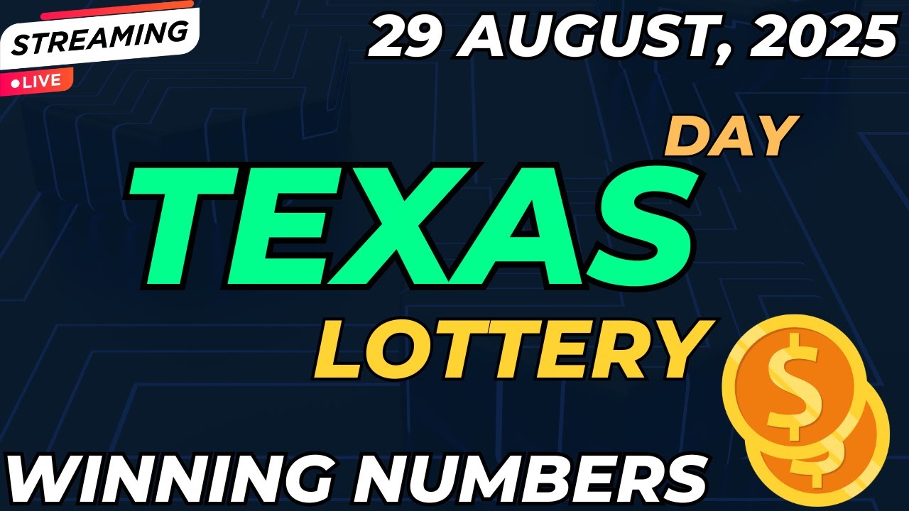 Texas Day Lottery Results For - 29 Aug, 2025 - Pick 3 - Daily 4 - All or Nothing - Cash 5- Powerball