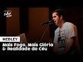 MEDLEY: Mais Fogo, Mais Glória & Realidade do Céu | Reuel e Luiz Hermínio feat. Cultura do Céu