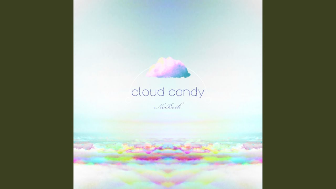 Cloud Candy YouTube